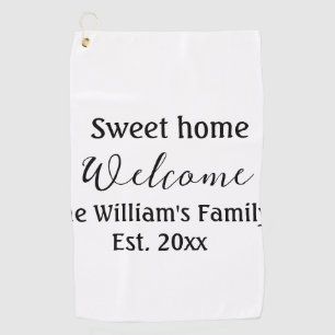 Willkommen süße Heimat Familienname Jahr Est. Text Golfhandtuch