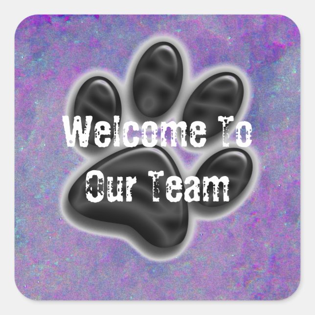 Willkommen Team Paw Print Animal Caregier Business Quadratischer Aufkleber (Vorderseite)