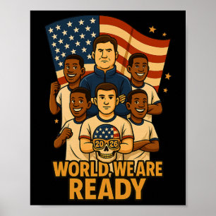 Willkommen Welt, wir sind bereit für Fußball 2026 Poster