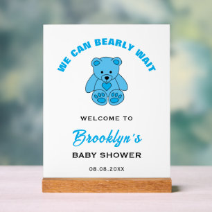 Willkommen Wir können frühzeitig warten Teddy Bear Acrylschild