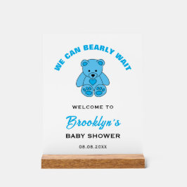 Willkommen Wir können frühzeitig warten Teddy Bear Acrylschild