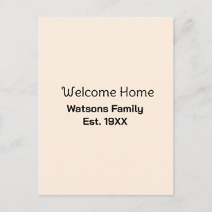 Willkommen zu Hause Familienname gegr. Jahr Gästeh Postkarte