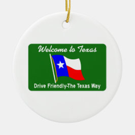 Willkommen zu Texas - USA Verkehrsschild Keramikornament
