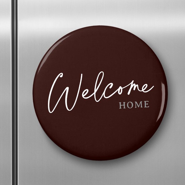 Willkommen Zuhause Modern Elegant Minimalistisch E Magnet (Several sizes to choose from. Round or square shaped.)