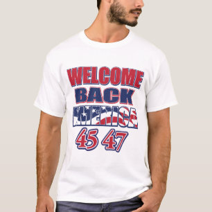 Willkommen zurück Amerika Trump 45 und 47 T-Shirt