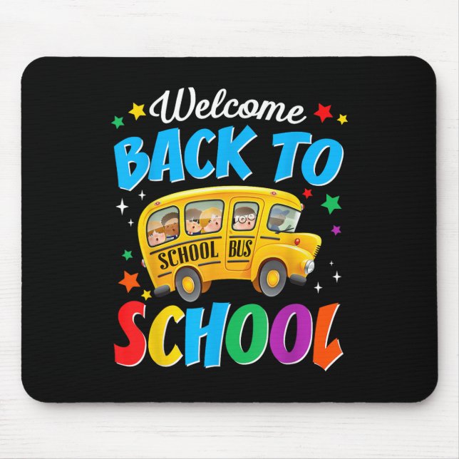 Willkommen zurück auf dem Schulbusfahrer am ersten Mousepad (Vorne)