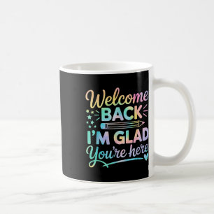 Willkommen zurück im Glad Sie hier Gefärbte Krawat Kaffeetasse