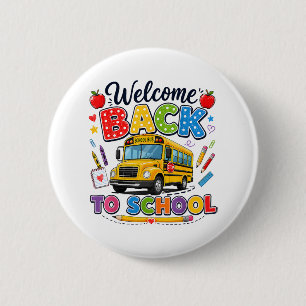 Willkommen zurück im Schulbusfahrer Erster Tag Button