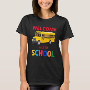 Willkommen zurück in der Schule für Busfahrer T-Shirt