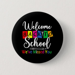 Willkommen zurück in der Schule Wir haben verpasst Button