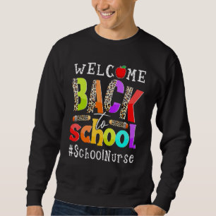Willkommen zurück in der Schulkrankenschwester am  Sweatshirt