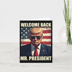 Willkommen Zurück Präsident Trump Power Patriotic Karte