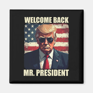 Willkommen Zurück Präsident Trump Power Patriotic Magnet