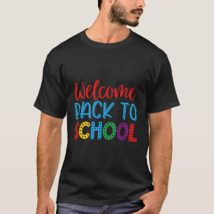 Willkommen zurück zu den Lehrern T-Shirt