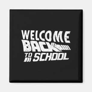 Willkommen zurück zum ersten Schultag Magnet