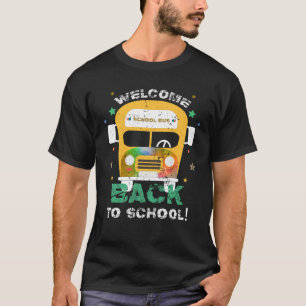 Willkommen zurück zum Schulbusfahrer T-Shirt