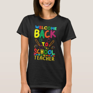 Willkommen zurück zum Schullehrer T-Shirt