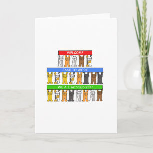 Willkommen zurück zur Arbeit, wir alle vermissten Karte