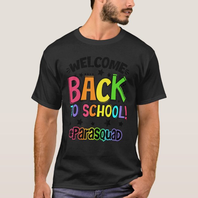 Willkommen zurück zur Paraprofessional Squad Study T-Shirt (Vorderseite)