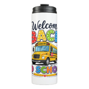 Willkommen zurück zur Schulbusfahrer-T-Shirts Erst Thermosbecher