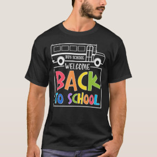 Willkommen zurück zur Schulbusfahrerbewertung Fir T-Shirt