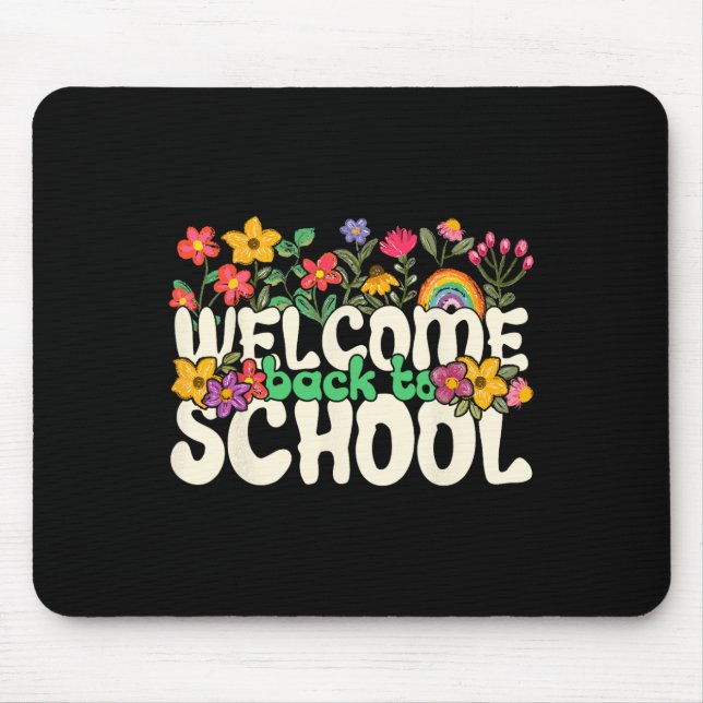 Willkommen zurück zur Schule Bunte Blumen Lehrer S Mousepad (Vorne)