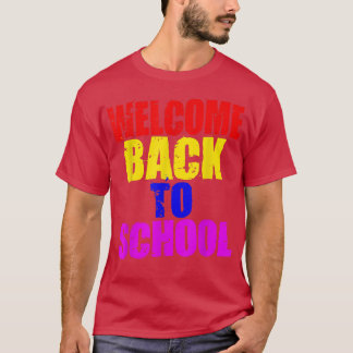 Willkommen zurück zur Schule    Lehrerausbildung T-Shirt