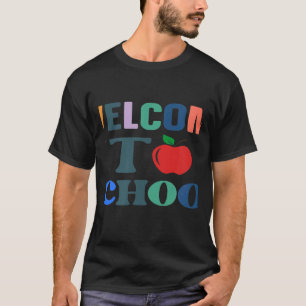 Willkommen zurück zur Schule T-Shirt
