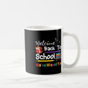 Willkommen zurück zur Schule Wir haben dir den Sch Kaffeetasse