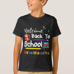 Willkommen zurück zur Schule Wir haben dir den Sch T-Shirt
