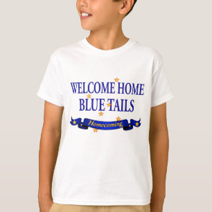 Willkommene Zuhause-Blau-Schwänze T-Shirt
