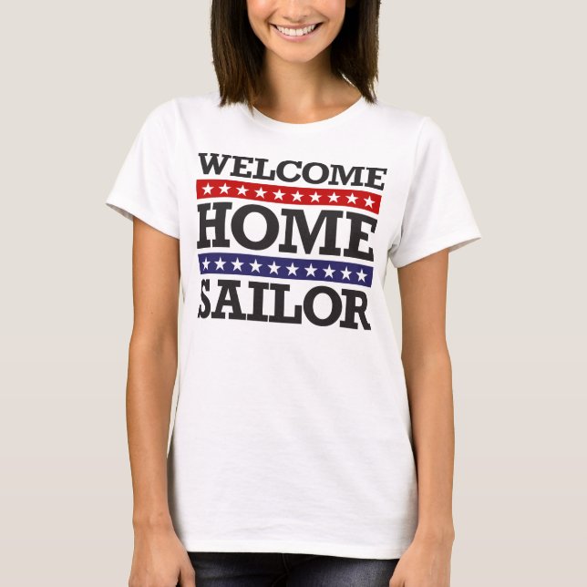 Willkommener Zuhause-Seemann T-Shirt (Vorderseite)