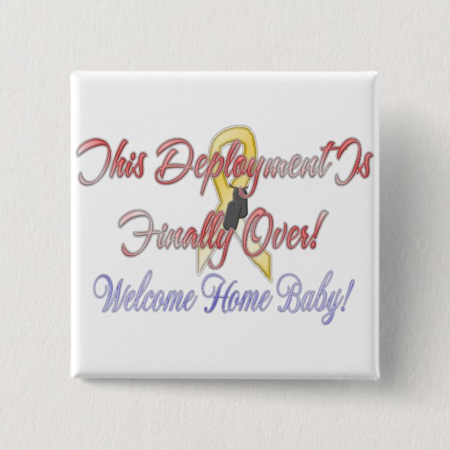 Willkommenes Zuhause-Baby! Button (Vorderseite)