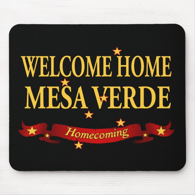 Willkommenes Zuhause-MESA Verde Mousepad (Vorne)
