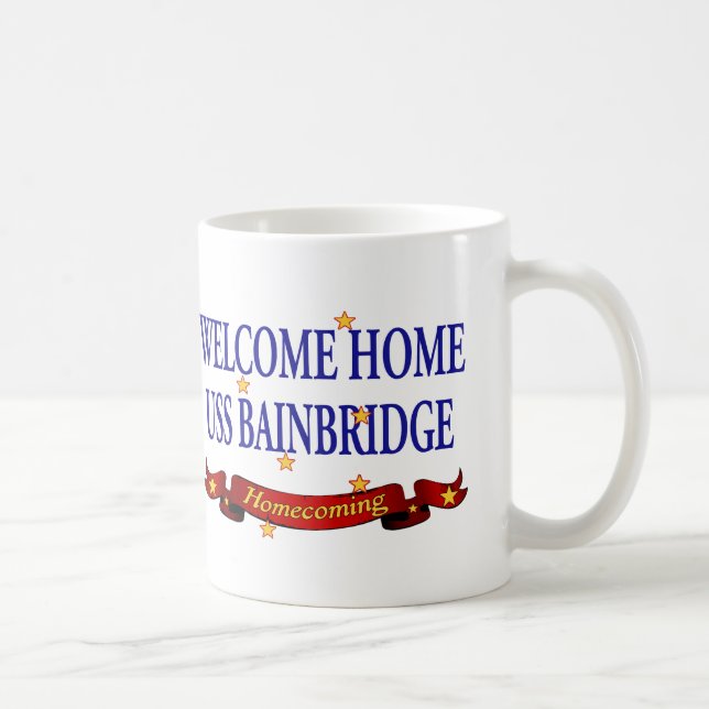 Willkommenes Zuhause USS Bainbridge Kaffeetasse (Rechts)
