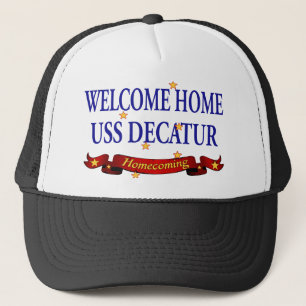 Willkommenes Zuhause USS Decatur Truckerkappe