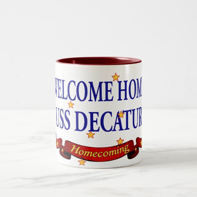 Willkommenes Zuhause USS Decatur Zweifarbige Tasse (Mittel)