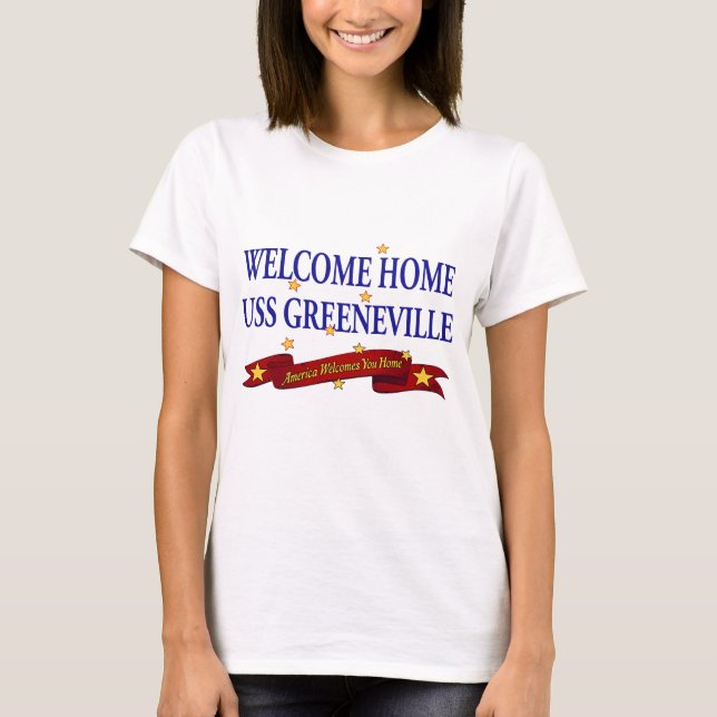 Willkommenes Zuhause USS Greeneville T-Shirt (Vorderseite)