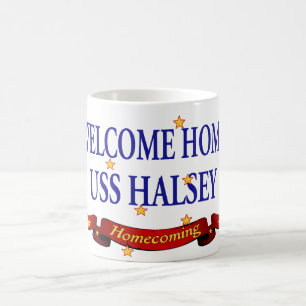 Willkommenes Zuhause USS Halsey Tasse