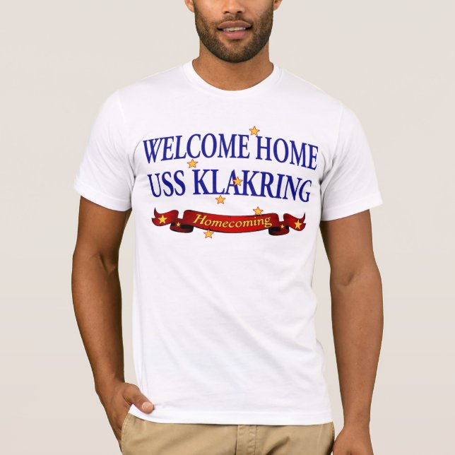 Willkommenes Zuhause USS Klakring T-Shirt (Vorderseite)