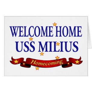 Willkommenes Zuhause USS Milius
