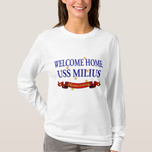 Willkommenes Zuhause USS Milius T-Shirt