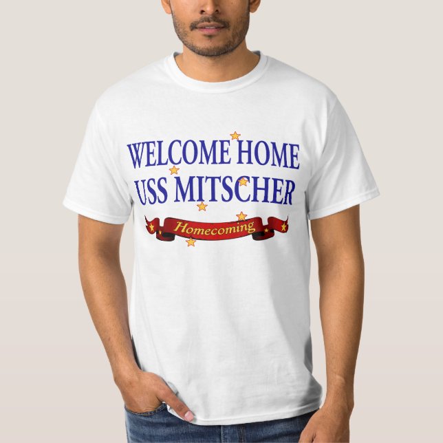 Willkommenes Zuhause USS Mitscher T-Shirt (Vorderseite)