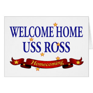 Willkommenes Zuhause USS Ross