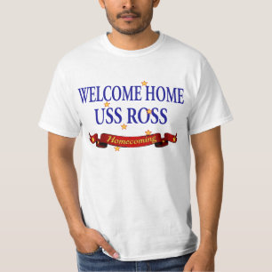 Willkommenes Zuhause USS Ross T-Shirt