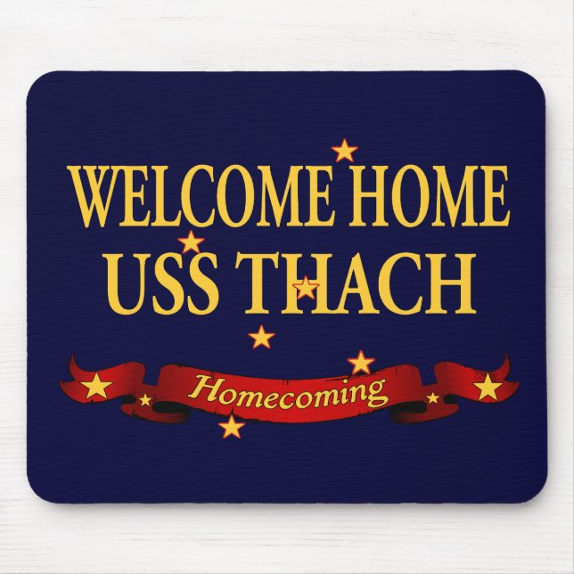 Willkommenes Zuhause USS Thach Mousepad (Vorne)