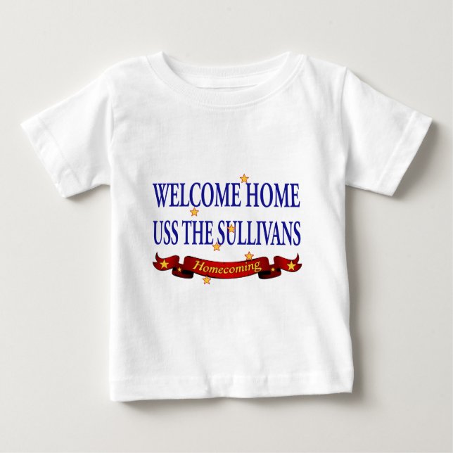 Willkommenes Zuhause USS TheSullivans Baby T-shirt (Vorderseite)