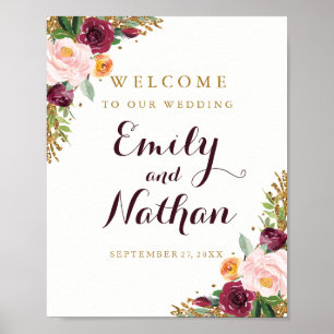 Willkommens-Hochzeitsschild Burgund Gold Floral Gl Poster
