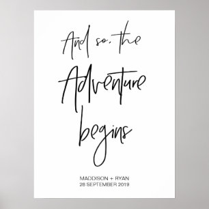 Willkommensschild 'Die Abenteuer Beginnen' Poster