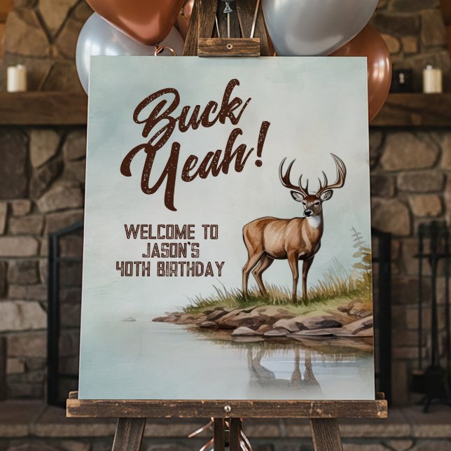 Willkommensschild zum 40. Geburtstag Deer Hunting  Poster (Von Creator hochgeladen)
